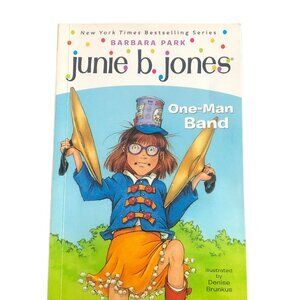 Junie b. jones- One-Man Band- Barbara Park
